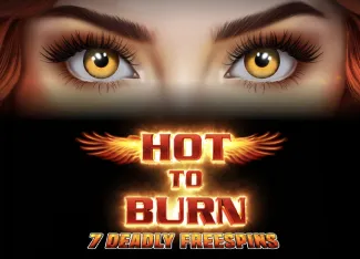 Hot to Burn 7 Deadly Free Spins - BOYBET168