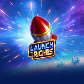 Launch to Riches - BOYBET168