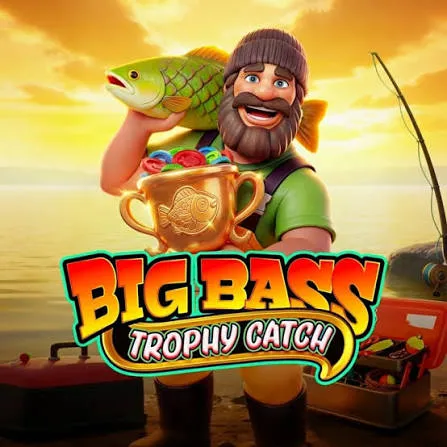 Big Bass Trophy Catch - BOYBET168